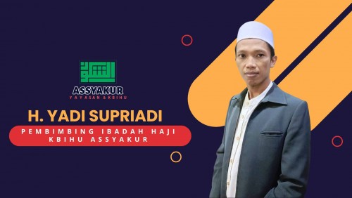 YAYASAN ASSYAKUR Tips Memilih KBIHU